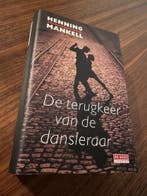 De terugkeer van de dansleraar - Henning Mankell, Boeken, Thrillers, Verzenden, Gelezen, Henning Mankell