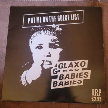 Glaxo Babies/Tubeway Army - Put Me On The Guest
