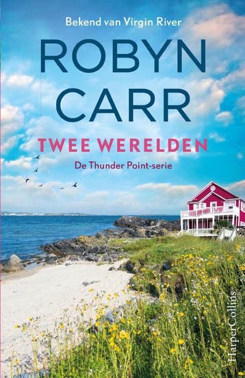 Twee werelden / Thunder Point / 4 9789402709834 Robyn Carr, Verzenden, Robyn Carr