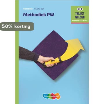 Methodiek PW Werkboek Werkboek niveau 3/4 / Traject Welzijn, Verzenden, Gelezen, R.F.M. van Midde
