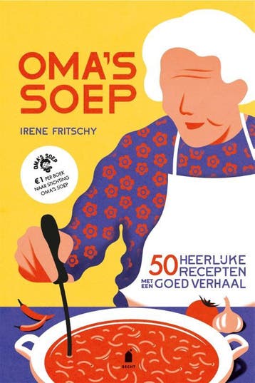 Omas soep 9789023016861 Stichting Omas Soep, Verzenden, Zo goed als nieuw, Stichting Oma's Soep