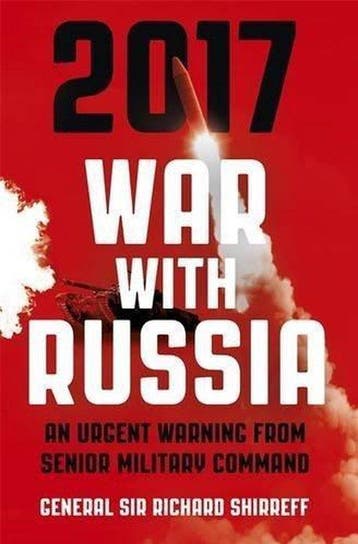 2017 The War With Russia EXPORT 9781473632233, Verzenden, General Sir Richard Shirreff