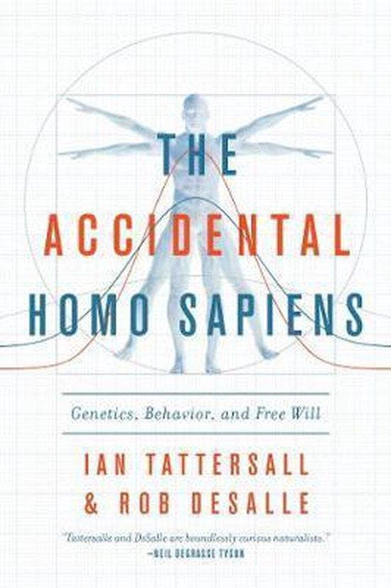 The Accidental Homo Sapiens 9781643130262 Ian Tattersall, Livres, Langue | Anglais, Envoi