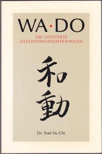 WA-DO 9789021515106 Tran Vu Chi, Verzenden, Gelezen, Tran Vu Chi