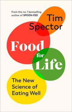 Food for Life 9781787330498 Tim Spector, Verzenden, Tim Spector