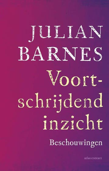 Voortschrijdend inzicht 9789025476915 Julian Barnes, Verzenden, Zo goed als nieuw, Julian Barnes