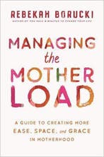 Managing the Motherload 9781401956929 Rebekah Borucki, Verzenden, Rebekah Borucki