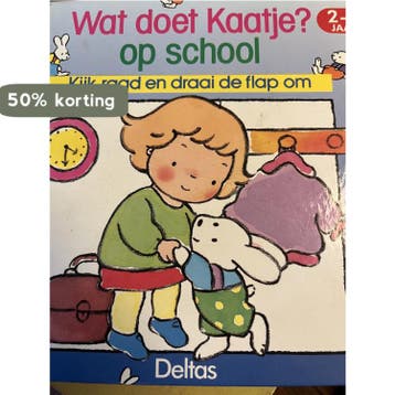 Wat doet kaatje ? op school - kijk raad en draai de flap om, Verzenden, Gelezen, Coppenolle