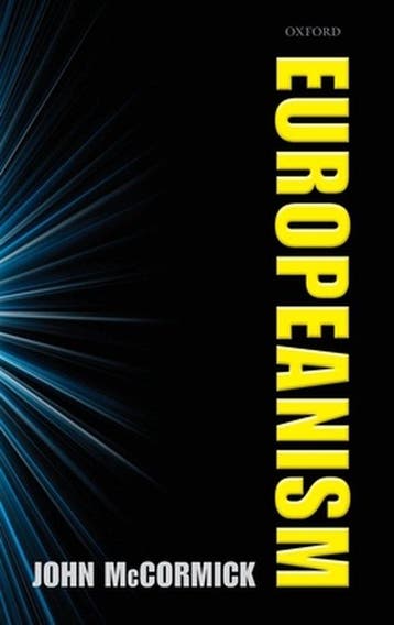 Europeanism 9780199556212 John Mccormick, Verzenden, John Mccormick
