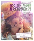 Nog een ander breiboek?! 9789089314765 Veronique Leysen, Verzenden, Zo goed als nieuw, Veronique Leysen