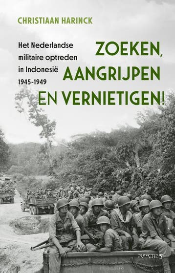 Zoeken, aangrijpen en vernietigen! 9789044650471, Verzenden, Christiaan Harinck