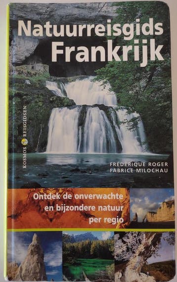 Natuurreisgids Frankrijk / Natuurreisgids 9789021536613, Verzenden, Gelezen, F. Roger