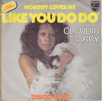 Claudja Barry - Nobody Loves Me Like You Do Do, Verzenden