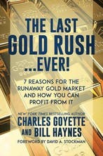The Last Gold Rush...Ever! 9781642936650 Bill Haynes, Verzenden, Gelezen, Bill Haynes