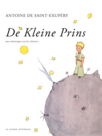 De kleine prins 9789061005551 Antoine de Saint-Exupery, Verzenden, Antoine de Saint-Exupery