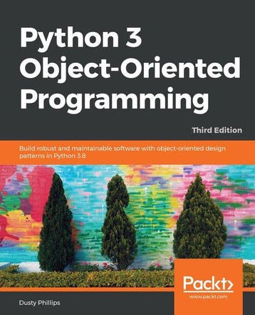 Python 3 Object-Oriented Programming 9781789615852, Verzenden, Zo goed als nieuw, Dusty Phillips