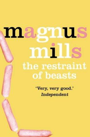 The Restraint Of Beasts 9780006551140 Magnus Mills, Verzenden, Magnus Mills