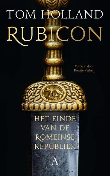 Rubicon / Romeinse Rijk-trilogie / 1 9789025316600, Boeken, Verzenden, Gelezen, Tom Holland