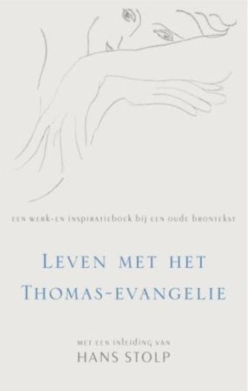 Leven met het Thomas-evangelie 9789025960063, Livres, Ésotérisme & Spiritualité, Envoi