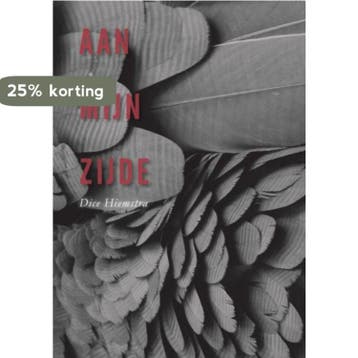 Aan mijn zijde 9789402244045 Dice Hiemstra, Verzenden, Gelezen, Dice Hiemstra
