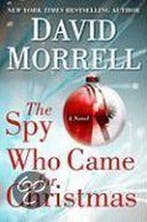 The Spy Who Came For Christmas 9781593154875 David Morrell, Verzenden, Gelezen, David Morrell