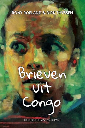 Brieven uit Congo 9789493293489 Rony Roeland, Verzenden, Gelezen, Rony Roeland