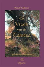 De Vloek van de Tahiéra 9789085703396 W. Gillissen, Verzenden, Gelezen, W. Gillissen