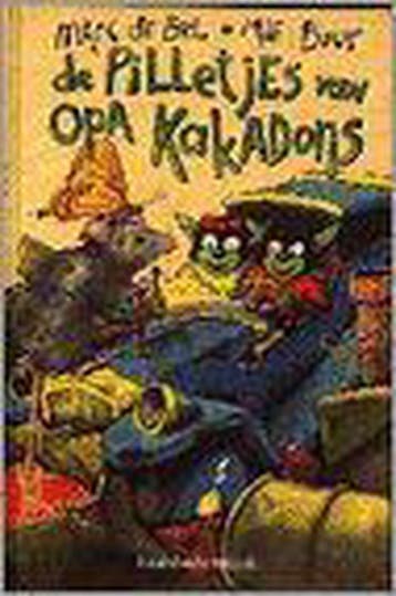 De pilletjes van opa Kakadoris / Boeboeks 9789065656094, Verzenden, Zo goed als nieuw, Marc de Bel