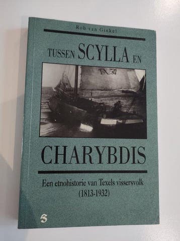 TUSSEN SCYLLA EN CHARYBDIS; 9789073052697 R. van Ginkel, Verzenden, R. van Ginkel