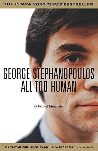 All Too Human 9780316930161 George Stephanopoulos, Verzenden, Gelezen, George Stephanopoulos