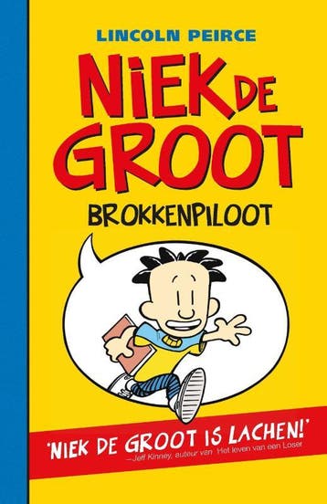 Brokkenpiloot / Niek de Groot / 1 9789026129131, Boeken, Kinderboeken | Jeugd | 10 tot 12 jaar, Verzenden, Gelezen, Lincoln Peirce