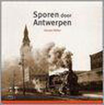 SPOREN DOOR ANTWERPEN 9789057202018 Herman Welter, Verzenden, Gelezen, Herman Welter