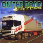 Various - On The Road Especially For Truckers, Verzenden