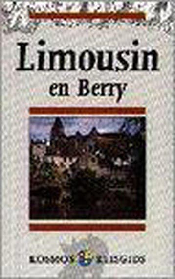 Limousin en Berry / Kosmos basisgids 9789021526942, Verzenden, Zo goed als nieuw, J. Massink