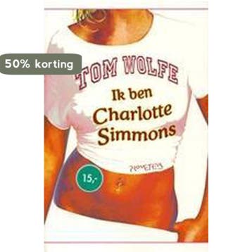 Ik ben Charlotte Simmons 9789044605358 T. Wolfe, Verzenden, Gelezen, T. Wolfe