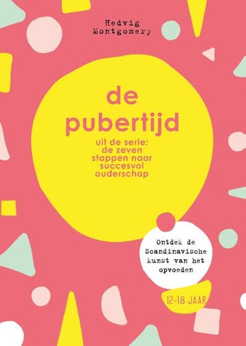 De Pubertijd / De zeven stappen naar succesvol ouderschap, Verzenden, Zo goed als nieuw, Hedvig Montgomery