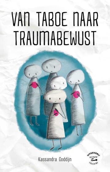 Van taboe naar traumabewust 9789083165301 Kassandra Goddijn, Verzenden, Gelezen, Kassandra Goddijn