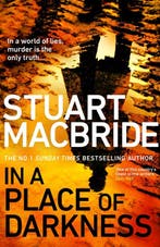 In a Place of Darkness 9781787634947 Stuart MacBride, Verzenden, Gelezen, Stuart MacBride
