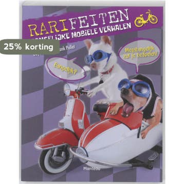 Rarifeiten - Megabangelijke mobiele verhalen 9789022325582, Verzenden, Guy Didelez