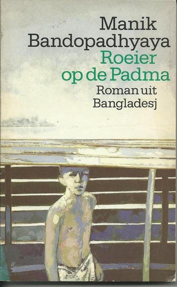 Roeier op de Padma 9789029395571 Bandopadhyana, Verzenden, Gelezen, Bandopadhyana