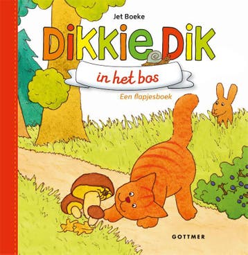 In het bos / Dikkie Dik 9789025770839 Jet Boeke, Verzenden, Gelezen, Jet Boeke