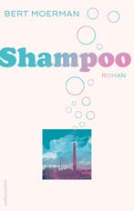Shampoo 9789026363207 Bert Moerman, Boeken, Verzenden, Gelezen, Bert Moerman