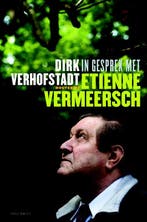 In gesprek met Etienne Vermeersch 9789089241450, Verzenden, Dirk Verhofstadt