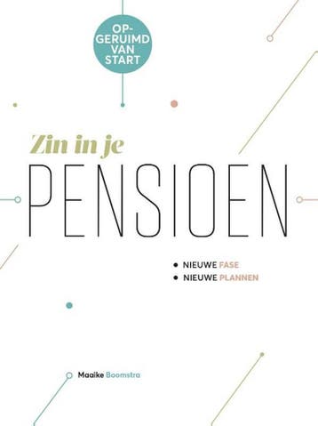 Zin in je pensioen 9789493171367 Maaike Boomstra, Verzenden, Zo goed als nieuw, Maaike Boomstra