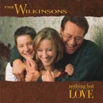 The Wilkinsons - Nothing But Love, Verzenden, Gebruikt