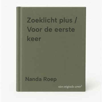 Zoeklicht plus / Voor de eerste keer 9789027641939, Verzenden, Zo goed als nieuw, Nanda Roep