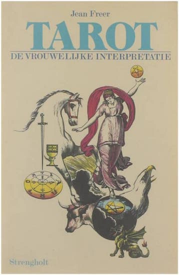 TAROT DE VROUWELYKE INTERPRETATIE 9789060106815 Freer, Verzenden, Freer