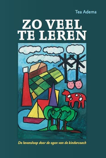 Zo veel te leren 9789079603312 Tea Adema, Boeken, Verzenden, Zo goed als nieuw, Tea Adema
