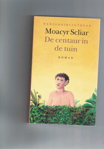 De centaur in de tuin / Wereldbibliotheek 9789028416673, Verzenden, Gelezen, M. Scliar