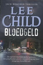 Bloedgeld 9789021015231 Lee Child, Boeken, Verzenden, Gelezen, Lee Child